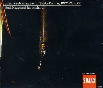 Album Johann Sebastian Bach: The Six Partitas, BWV 825-830