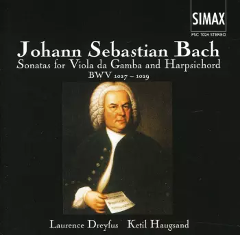 Sonatas For Viola de Gamba And Harpsichord, BWV 1027-1029