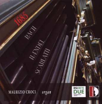 Album Johann Sebastian Bach: Maurizio Croci - 1685