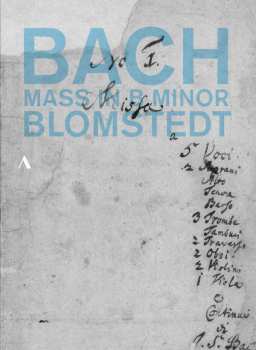 DVD Johann Sebastian Bach: Messe In H Moll (Great Mass In B Minor) BWV232