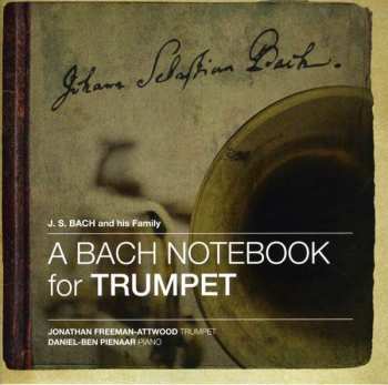 SACD Johann Sebastian Bach: Musik Für Trompete & Klavier "a Bach Notebook For Trumpet"
