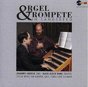 CD Johann Sebastian Bach: Musik Für Trompete & Orgel "orgel & Trompete In Landsberg"