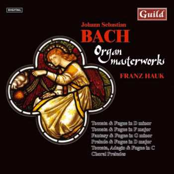 CD Johann Sebastian Bach: Orgelwerke