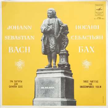 LP Johann Sebastian Bach: Three Partitas For Solo Violin