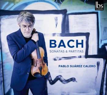 Album Johann Sebastian Bach: Sonaten & Partiten Für Violine  & Klavier Bwv 1001-1006