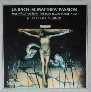 3LP Johann Sebastian Bach: St. Matthew Passion = Matthäus-Passion = Passion Selon St Matthieu