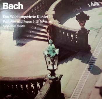Album Johann Sebastian Bach: Das Wohltemperierte Klavier I - Präludien Und Fugen 9-18 BWV 854-863 