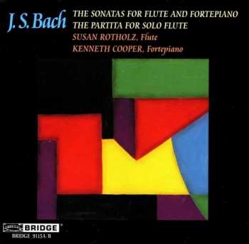 2CD Johann Sebastian Bach: The Sonatas For Flute And Fortepiano / The Partita For Solo Flute