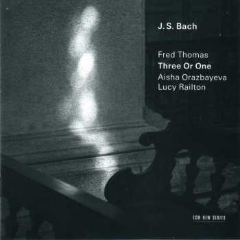 CD Johann Sebastian Bach: Three Or One