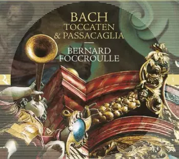 Toccaten & Passacaglia