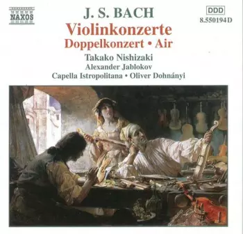 Violin Concertos A Minor · E Major · E Minor, Double Concerto In D Minor, Air On The G String