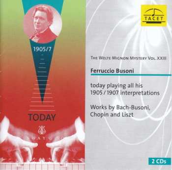 Album Johann Sebastian Bach: Welte-mignon Mystery Vol.22 - Ferrucio Busoni