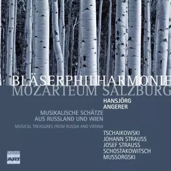Johann Strauss II: Bläserphilharmonie Mozarteum Salzburg - Musikalische Schätze Aus Russland Und Wien