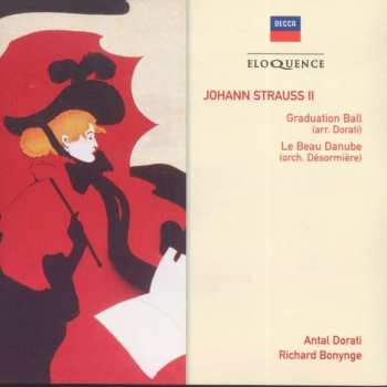 CD Johann Strauss II: Graduation Ball (arr.antal Dorati)
