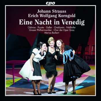 Album Erich Wolfgang Korngold: Eine Nacht In Venedig