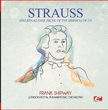 CD Slovak Radio Symphony Orchestra: Strauss Gala - Sphärenklänge / Dorfschwalben / Lorelei
