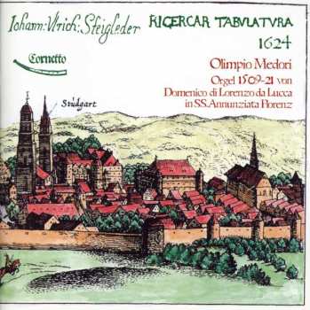 Album Johann Ulrich Steigleder: Ricercar Tabulatura 1624