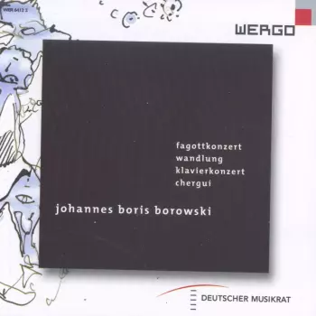 Fagottkonzert / Wandlung / Klavierkonzert / Chergui