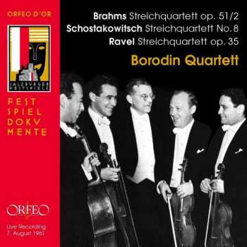 CD Johannes Brahms: Borodin Quartet - Brahms / Schostakowitsch / Ravel