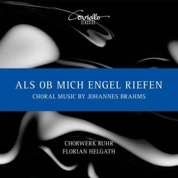 CD Johannes Brahms: Chorlieder Op.30,op.42,op.62,op.74,op.104