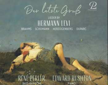 Album Robert Schumann: Der Letzte Gruß: Lieder By Hermann Levi