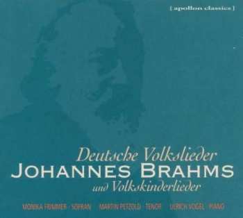 2CD Johannes Brahms: Deutsche Volkslieder und Volkskinderlieder