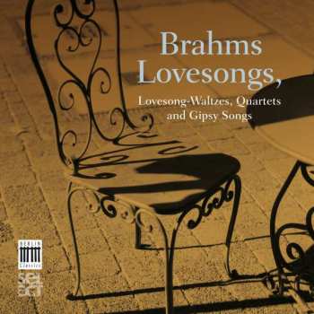 CD Johannes Brahms: Liebeslieder-walzer Op.52 & 65