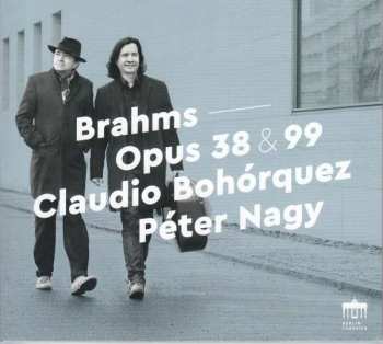 CD Johannes Brahms: Opus 38 & 99