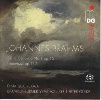 SACD Johannes Brahms: Piano Concerto No. 1 Op. 15; Intermezzi Op. 117