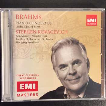 2CD Johannes Brahms: Piano Concertos / Lieder Opp. 91 & 105