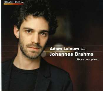 CD Johannes Brahms: Pièces Pour Piano