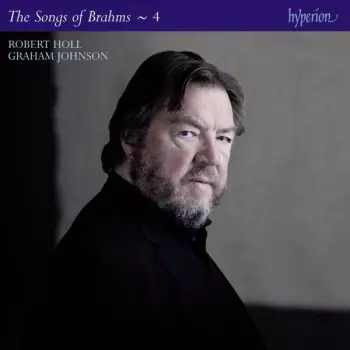 The Songs Of Brahms ~ 4