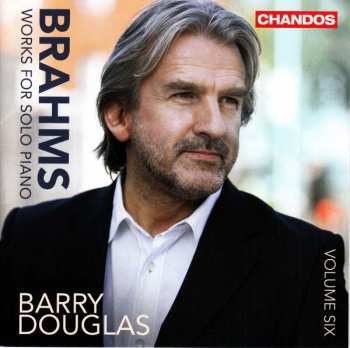 Album Johannes Brahms: Works For Solo Piano Volume Six