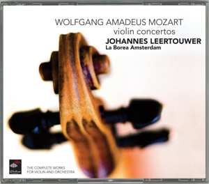 Album Wolfgang Amadeus Mozart: Violin Concertos, La Borea Amsterdam.