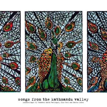 LP Johannes Maria Haslinger: Songs From The Kathmandu Valley LTD