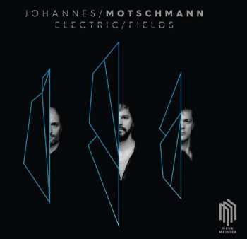 Album Johannes Motschmann: Electric Fields