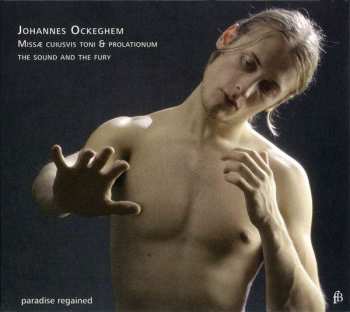 Album Johannes Ockeghem: Missae Cuiusvis Toni & Prolationum