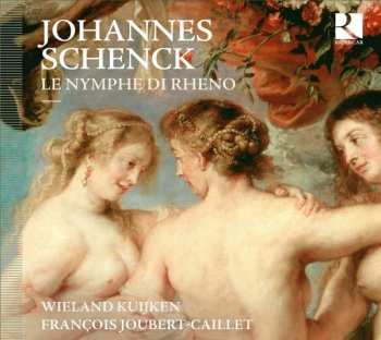 CD Johannes Schenck: Sonaten Op.8 Nr.2,3,7,8,11,12 Für 2 Gamben "le Nymphe Di Rheno"