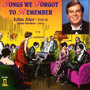 Album John Aler: Songs We Forgot To Remember