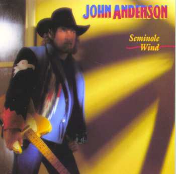 Album John Anderson: Seminole Wind