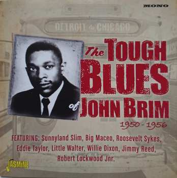 Album John Brim: The Tough Blues Of John Brim 1950 - 1956