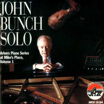 Album John Bunch: John Bunch Solo 