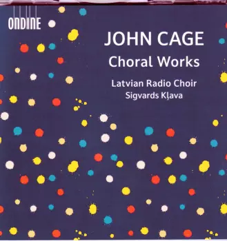 John Cage: Choral Works