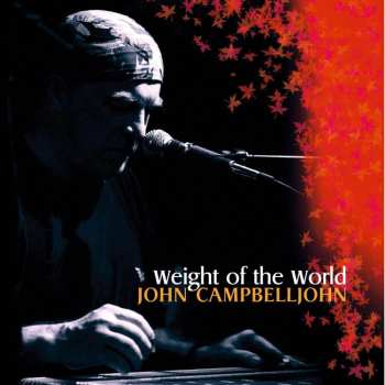 CD John Campbelljohn: Weight Of The World