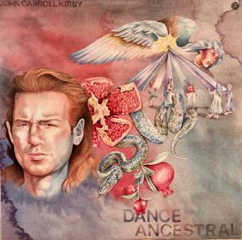 LP John Carroll Kirby: Dance Ancestral