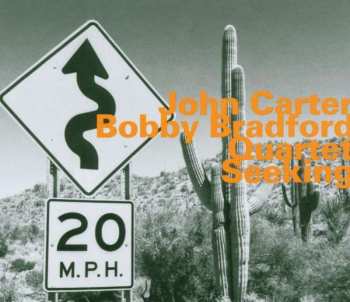 Album John Carter & Bobby Bradford's New Art Jazz Ensemble: Seeking