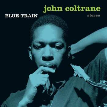LP John Coltrane: Blue Train (Bonus Tracks Edition)