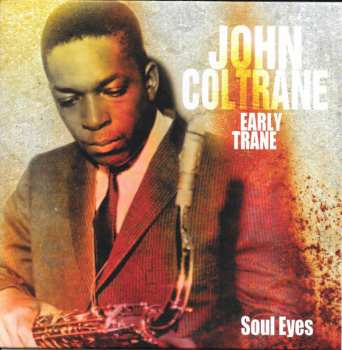 4CD/Doos John Coltrane: Early Trane