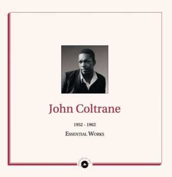 2LP John Coltrane: Essential Works: 1952 - 1962 LTD