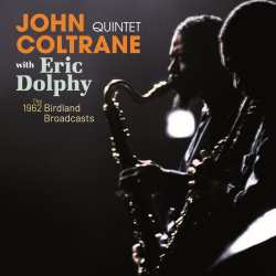 CD Eric Dolphy: The 1962 Birdland Broadcasts  